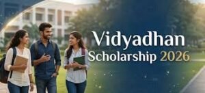 Vidyadhan Scholarship 2026
