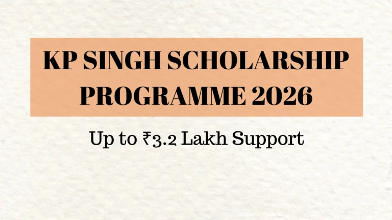KP Singh Scholarship Programme 2026 (KPS-S)